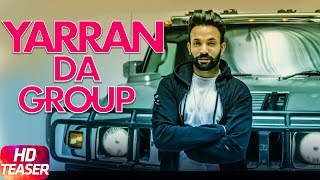 Teaser | Yaaran Da Group | Dilpreet Dhillon | Parmish Verma | Desi Crew | Speed Records