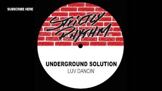 Underground Solution &#39;Luv Dancin&#39;