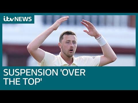Cricket board accused of going 'over the top' by suspending Ollie Robinson | ITV News