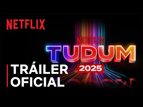 Netflix Tudum 2025 | Tráiler oficial | 31 de mayo | Netflix