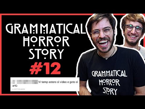 GRAMMATICAL HORROR STORY #12 con SIMONE - MyPersonalPizza