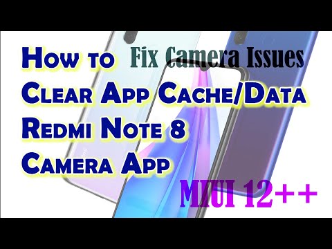 How to Clear Cache and Clear Data on Redmi Note 8 Camera App