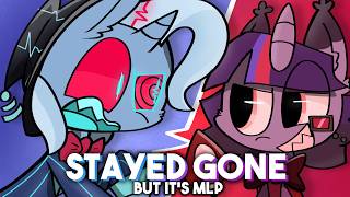 Download lagu Hazbin Hotel x My Little Pony - “Stayed Gone” (Animated PMV) mp3