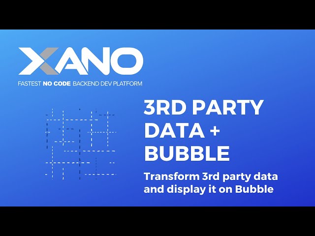 Transforming 3rd party data and displaying it on Bubble