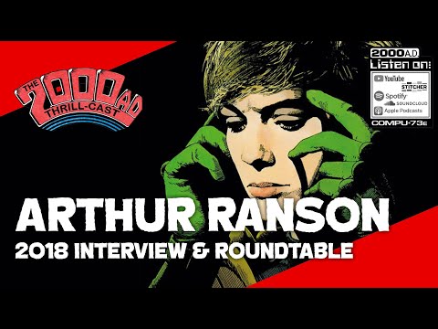 Arthur Ranson interview (2018) - The 2000 AD Thrill-Cast Lockdown Tapes