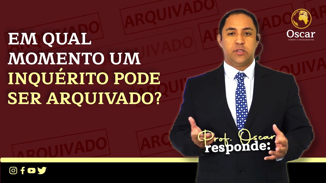 Em qual momento um inquérito pode ser arquivado? - Arquivamento do Inquérito Policial