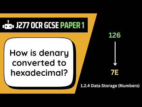 Denary to Hexadecimal | 2.4 | OCR GCSE Computer Science | J277