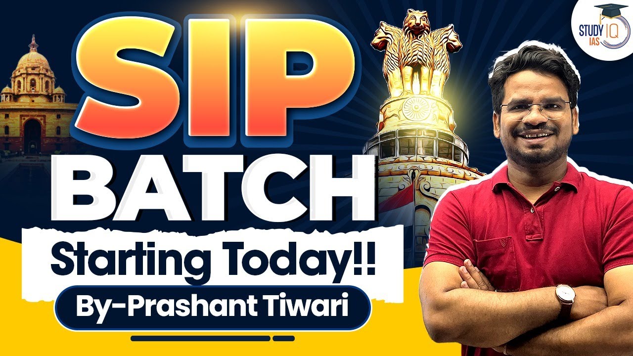 New SIP Batch Begins Today! Limited Seats | Enroll Now with StudyIQ IAS