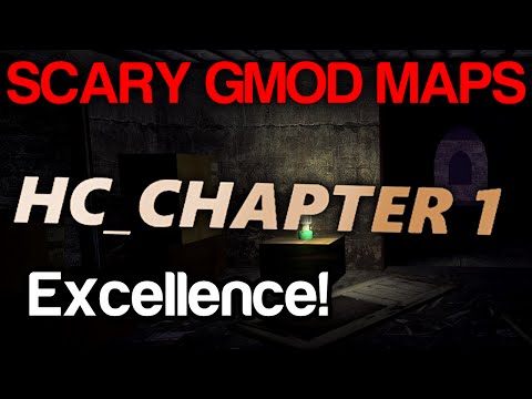 Scary Gmod Maps: HC Chapter 1 - First Encounter [Gloward, Viper, Poly & Rippie]