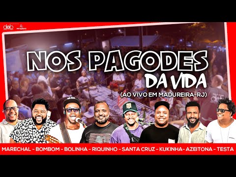 Nos Pagodes da Vida ao vivo em Madureira