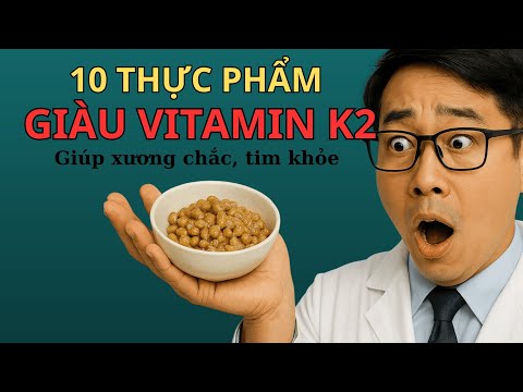 What are the 10 foods richest in Vitamin K2? Eat for strong bones and a healthy heart