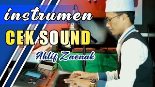 Download lagu Instrumen Cek Sound Gambus | AHLIF ZAENAK (MARILAH BERSHOLAWAT) mp3