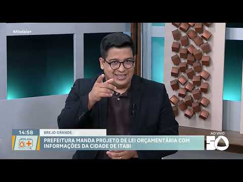 Prefeitura de Brejo Grande manda projeto de lei orçamentária com informações da cidade de Itabi