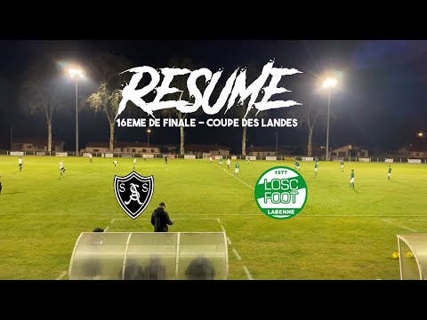 RESUME 16EME DE FINALE DE COUPE DES LANDES / SA ST SEVER FOOT 1 - 1 LABENNE OSC (4-3 TAB)