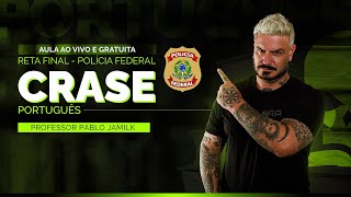 PORTUGUÊS (CRASE) - AULA GRATUITA RETA FINAL CONCURSO PF (Projeto Caveira)
