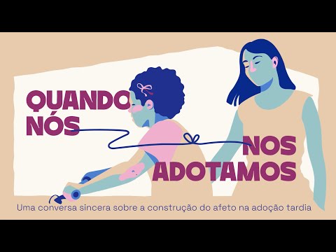 Quando Nós nos Adotamos - Documentário Completo
