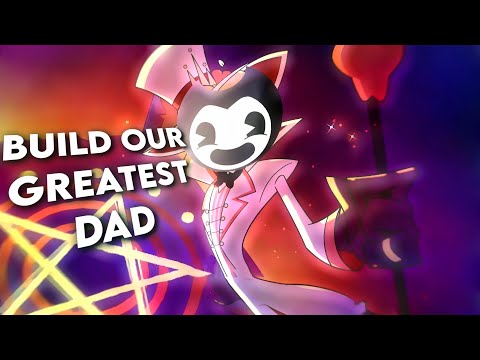 Build Our Machine x Hell's Greatest Dad MASHUP (Hazbin Hotel/Bendy And The Ink Machine)
