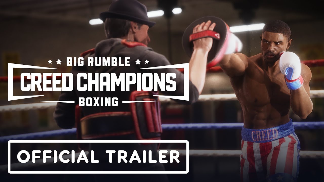 Big Rumble Boxing: Creed Champions - Exclusive Official Reveal Trailer | Summer of Gaming 2021 - YouTube