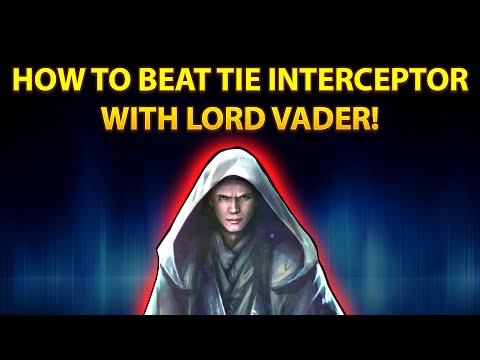 How to beat Tie Interceptor in Proving Grounds with Lord Vader! Galaxy of Heroes.