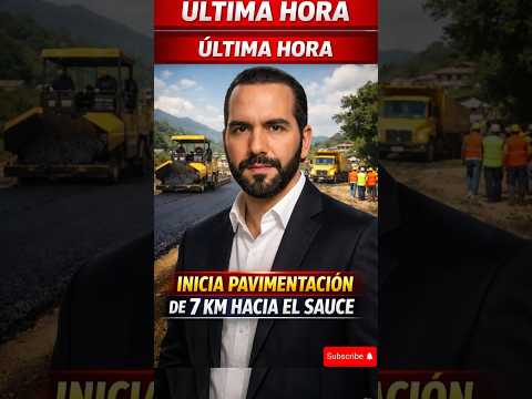 ⏰🇸🇻 ÚLTIMA HORA:Inician nueva carretera en La Unión Norte que cambiará todo