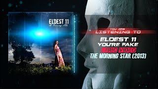 Eldest 11 - You’re Fake (Lyric Video)