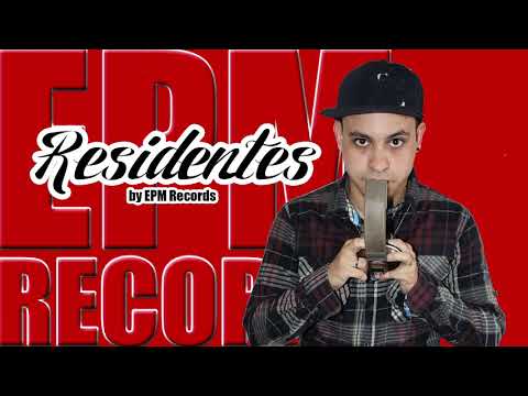 EPM Records - Residentes: DJ Armas