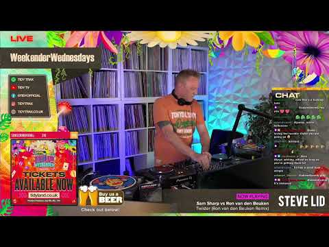 Weekender Wednesdays 11 with the Tidy Boys and Steve Lid