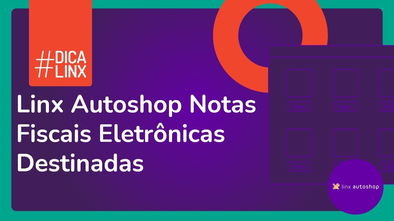 Linx Autoshop - Notas Fiscais Eletrônicas Destinadas