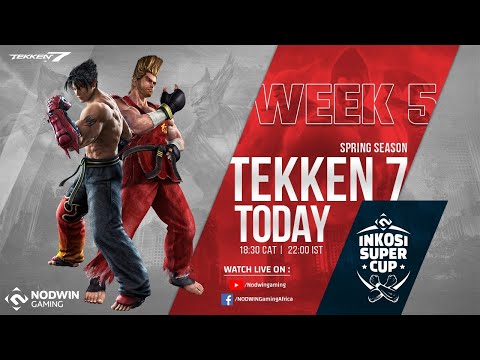 [EN] TEKKEN 7 | Inkosi Super Cup | Week 5 I Nodwin Gaming Africa
