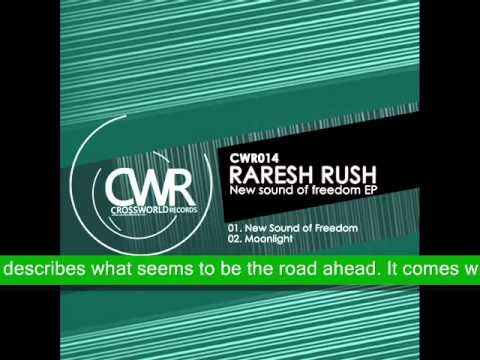 Raresh Rush "New Sound of Freedom"  (CWR014)