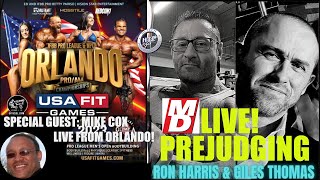 MD LIVE From the Orlando Pro! Prejudging Report with Ron Harris, Giles Thomas