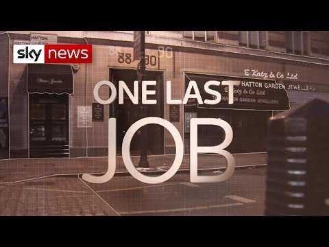 One Last Job: The Unlikely Story Behind the Hatton Garden Heist