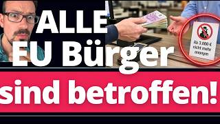 2027: Keine Bargeldzahlung über 3.000 Euro ist mehr ANONYM!