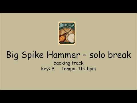 Big Spike Hammer  - bluegrass backing track
