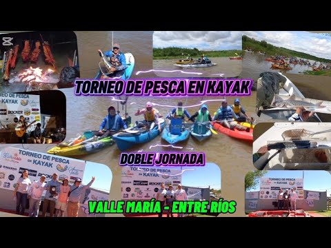 TORNEO DE PESCA EN KAYAK DOBLE JORNADA VALLE MARIA ENTRE RÍOS #torneo #pesca #pescaria #kayak 
