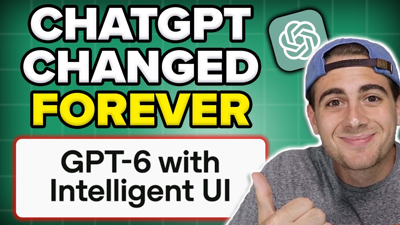 ChatGPT Just Changed FOREVER! (Intelligent UI, GPT-6 & More)