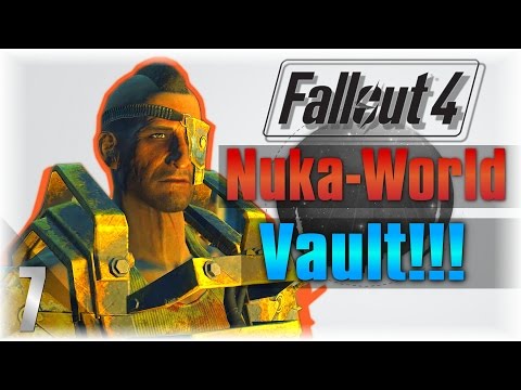 Nuka World Vault!!! - Fallout 4 Nuka World DLC #7 - [Star Control]