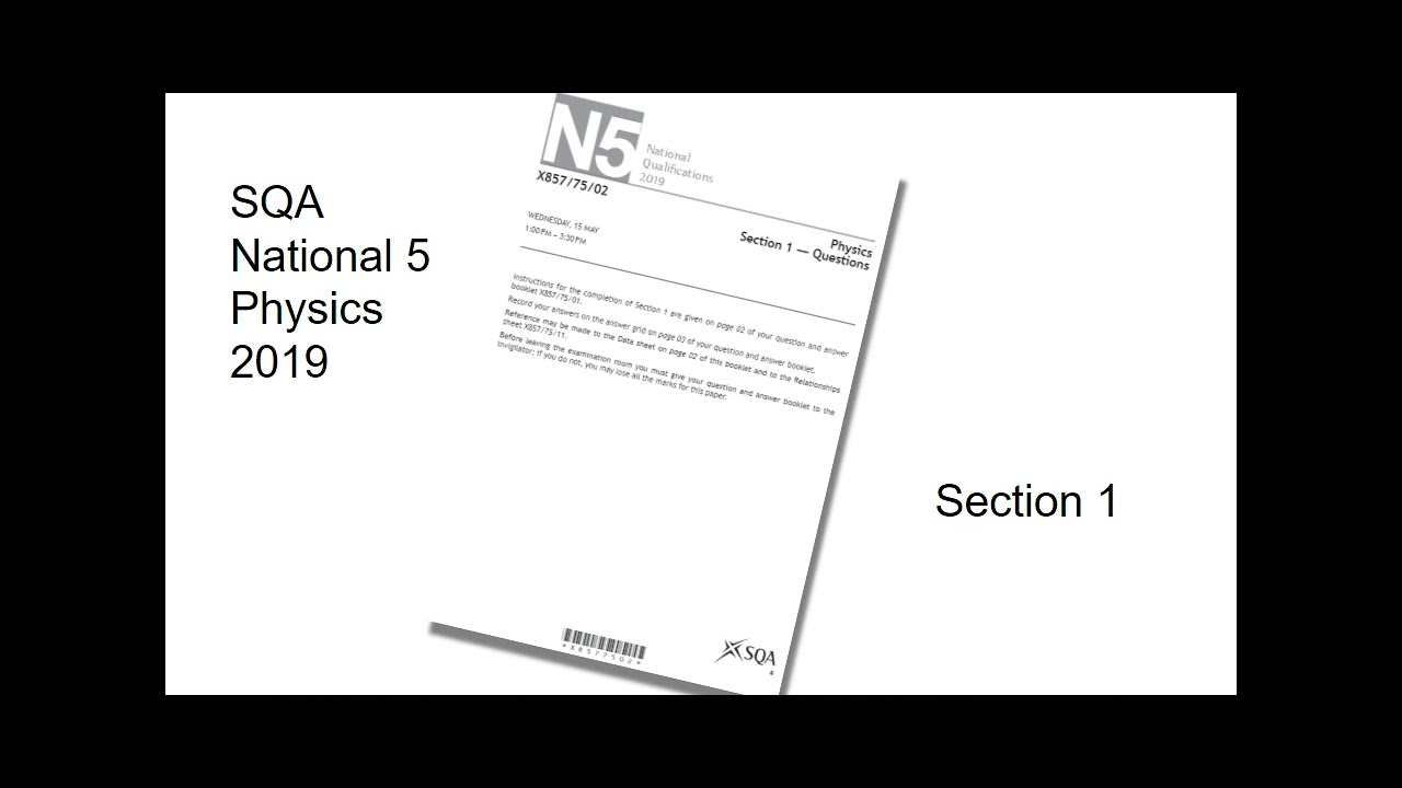 Watch video SQA National 5 Physics 2019 - Paper 1 Now SQA National 5 Physics 2019 - Paper 1