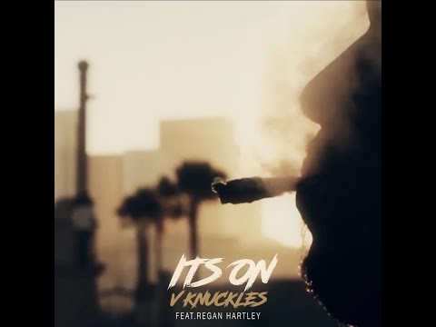 V Knuckles -  It's On (Feat. Regan Hartley)