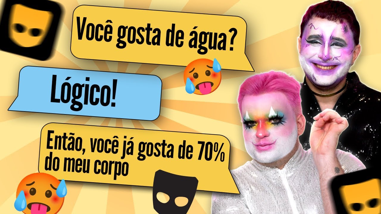 As PIORES conversas do GRINDR
