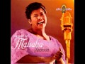 Mahalia Jackson - Come to Jesus.