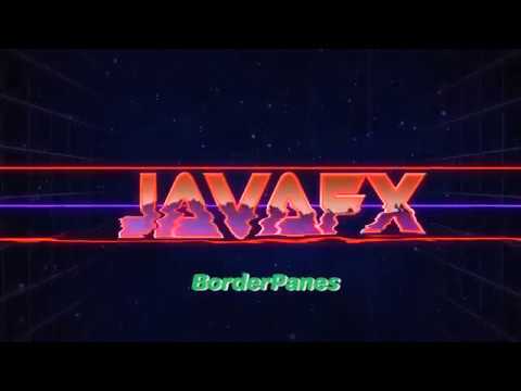 JavaFX 12 Tutorial - 12 - Border Panes