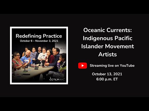 Redefining Practice | Oceanic Currents: Indigenous Pacific Islander Movement Artists