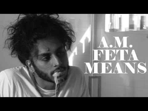 Rahul - A.M. FETA MEANS (Official Video)