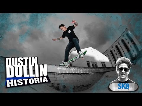 Sk8Life #162: Historia de Dustin Dollin