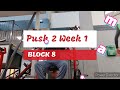 DVTV: Block 8 Push 2 Wk 1
