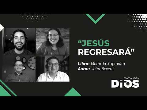 VayaConDios Ep.221 - Jesús regresará
