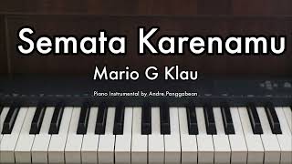 Download lagu Semata Karenamu - Mario G Klau | Piano Karaoke by Andre Panggabean mp3 Download lagu Semata Karenamu - Mario G Klau | Piano Karaoke by Andre Panggabean mp3