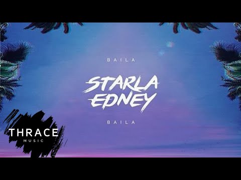 Starla Edney - Baila Baila
