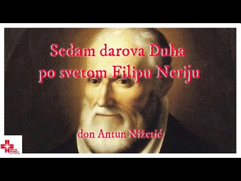 Darovi Duha i njihove suprotnosti po sv. Filipu Neriju